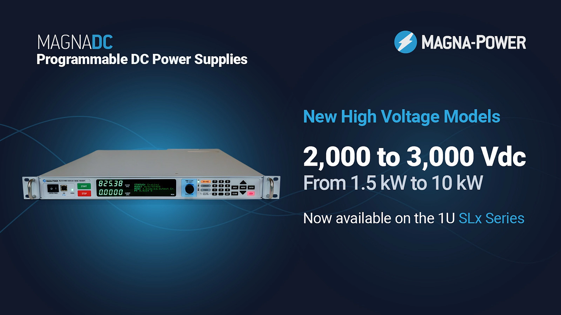 Die erweiterte digitale 1U SLx Series programmierbare DC-Stromversorgung umfasst jetzt Modelle mit 2000 Vdc, 2500 Vdc und 3000 Vdc