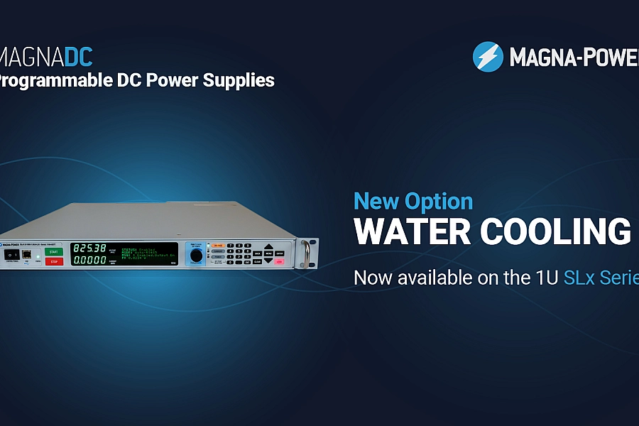 Magna-Power Expands Water Cooling Option to 1U, 1.5 kW to 10 kW SLx Series Programmable DC Power Supplies